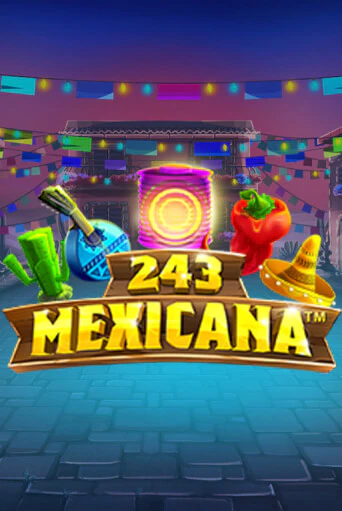 243 Mexicana онлайн демо без регистрации | Азино 777