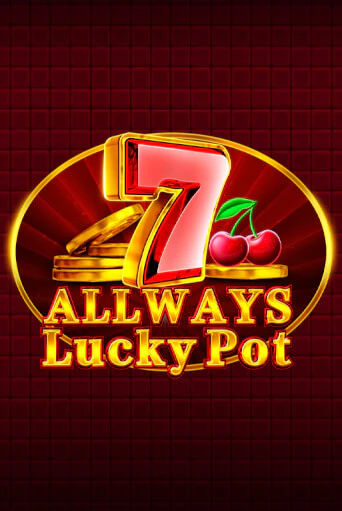 Allways Lucky Pot онлайн демо без регистрации | Азино 777