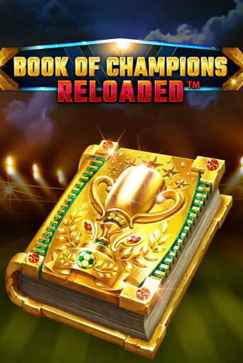 Book Of Champions Reloaded онлайн демо без регистрации | Азино 777