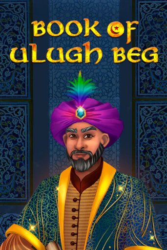 Book of Ulugh Beg онлайн демо без регистрации | Азино 777