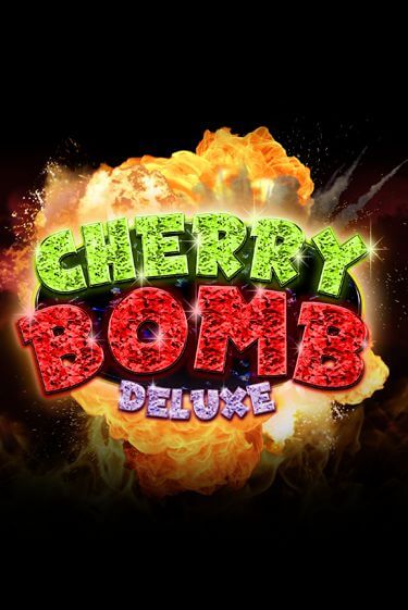 Cherry Bomb Deluxe онлайн демо без регистрации | Азино 777