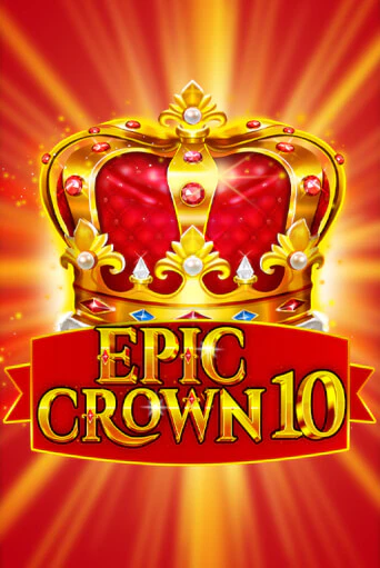 Epic Crown 10 онлайн демо без регистрации | Азино 777