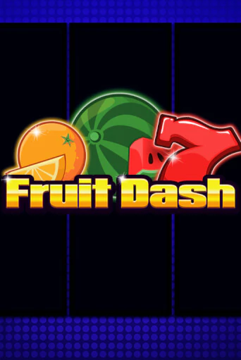 Fruit Dash онлайн демо без регистрации | Азино 777