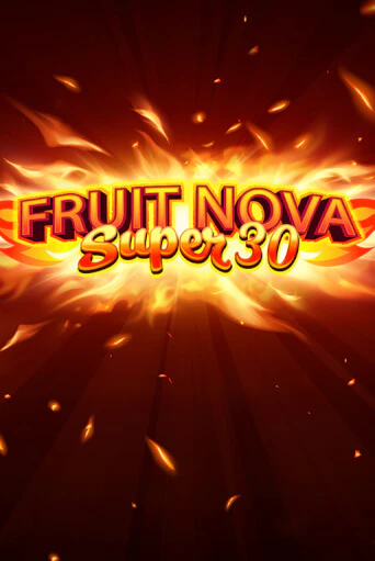 Fruit Super Nova 30 онлайн демо без регистрации | Азино 777