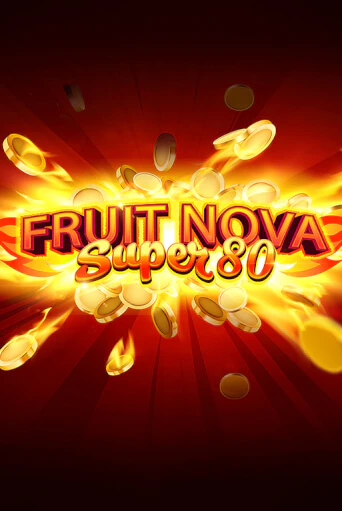 Fruit Super Nova 80 онлайн демо без регистрации | Азино 777