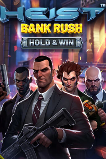 Heist: Bank Rush - Hold & Win онлайн демо без регистрации | Азино 777