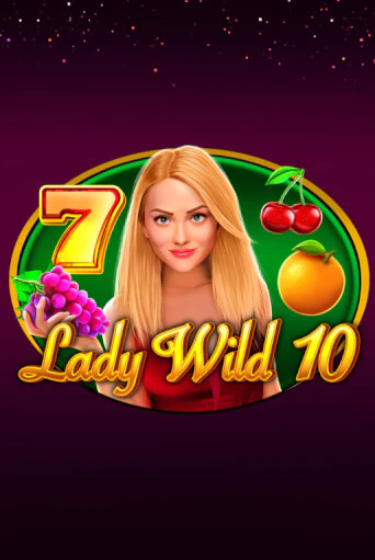 Lady Wild 10 онлайн демо без регистрации | Азино 777