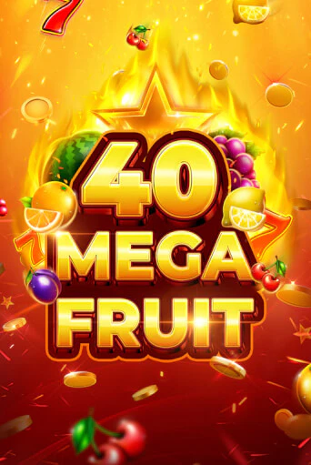 Mega Fruit 40 онлайн демо без регистрации | Азино 777