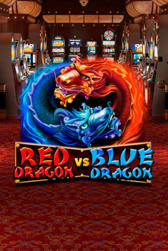 Red Dragon vs Blue Dragon онлайн демо без регистрации | Азино 777