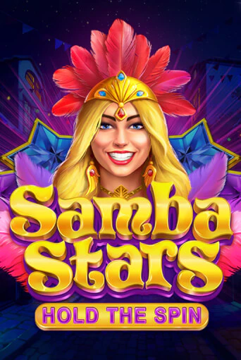 Samba Stars: Hold the Spin онлайн демо без регистрации | Азино 777