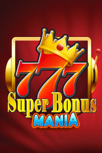 Super Bonus Mania онлайн демо без регистрации | Азино 777