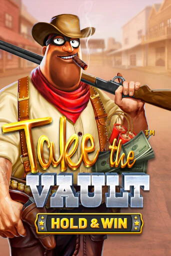 Take the Vault - Hold & Win онлайн демо без регистрации | Азино 777