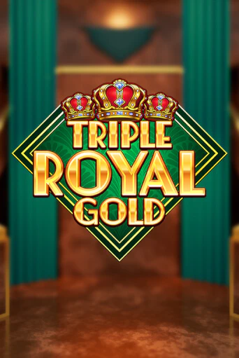 Triple Royal Gold онлайн демо без регистрации | Азино 777