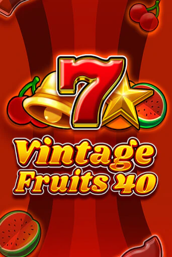 Vintage Fruits 40 онлайн демо без регистрации | Азино 777