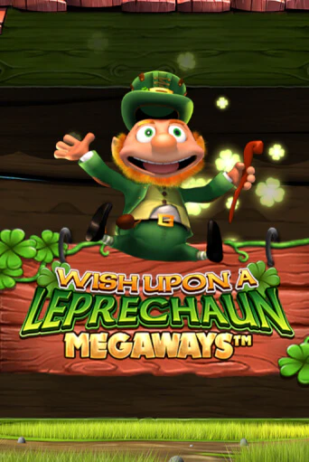 Wish Upon A Leprechaun Megaways онлайн демо без регистрации | Азино 777