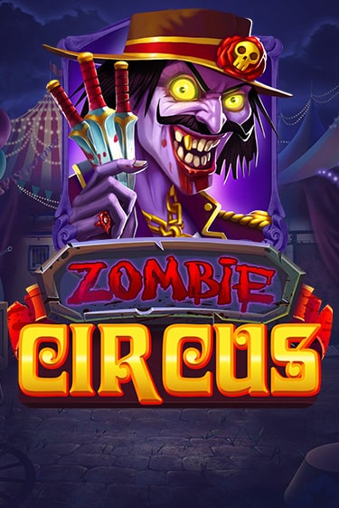 Zombie Circus онлайн демо без регистрации | Азино 777