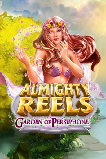 ALMIGHTY REELS: Garden of Persephone онлайн демо без регистрации | Азино 777